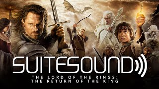 The Lord of the Rings: The Return of the King - Ultimate Soundtrack Suite