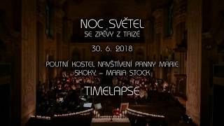 NOC SVĚTEL 2018 - Skoky (Maria Stock) - timelapse