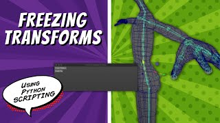 Freezing Transforms | Maya Python Tutorial