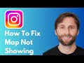 How to Fix Instagram Map Not Showing [Full Guide 2026]