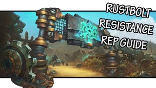 How to Gain Reputation with the Rustbolt Resistance — 8.2 WoW