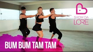 Bum Bum Tam Tam - Léo Santana | Coreografia - Lore Improta