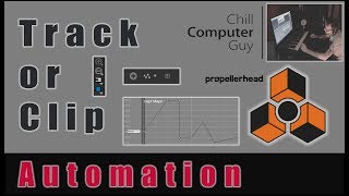 Propellerhead Reason Quick Tips: Automation pt.1 Track or Clip