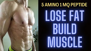 5 amino 1 mq for Fat Loss and Muscle Building.