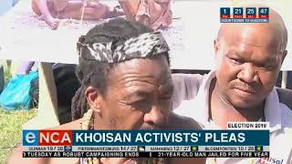 Khoisan activists' pleas