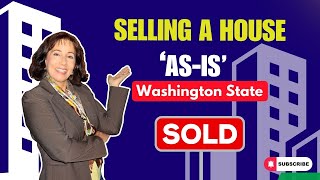 Selling Your Home As-Is in Washington State: What You Need to Know #washingtonstate