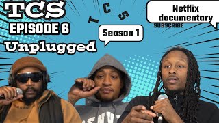 TCS UNPLUGGED EP 6