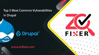 Top 5 Most Common Vulnerabilities in Drupal