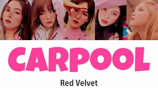 【歌詞/かなるび/日本語字幕】Red Velvet - Carpool