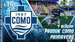 FC 25 Como Career Mode | Percaya Proses \u0026 Percaya Produk Como Primavera #36