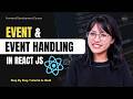 Events & Event Handling In React JS 🚀 | React JS Tutorial In Hindi | Frontend Course @webcoding25