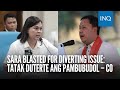 Sara blasted for diverting issue: Tatak Duterte ang pambubudol – Co