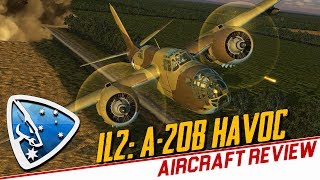 IL-2: Douglas A-20B Havoc (Aircraft Review)