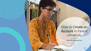 How to Create an Account in NYCDOE Parent University