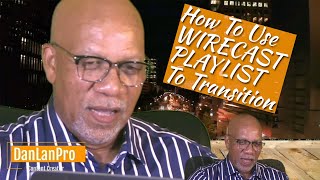 DanLanPro wirecast playlist tutorial