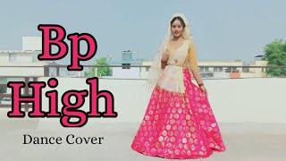 BP High dance | Renuka Panwar | Pranjal Dahiya |Aman jaji |New Haryanvi song 2021 |Devangini Rathore