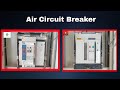 Cara Mengaktifkan Air Circuit Breaker (ACB)