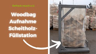 Scheitholz Füllstation / Woodbag Aufnahme - repack much e.U.