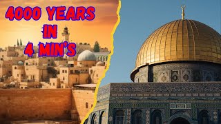 A Brief History of Jerusalem : 4000 Years in 4 Minutes