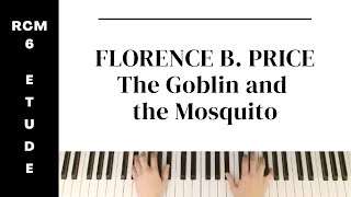 Florence B. Price: The Goblin and the Mosquito (RCM Level 6 Etude) - Celebration Series 2022