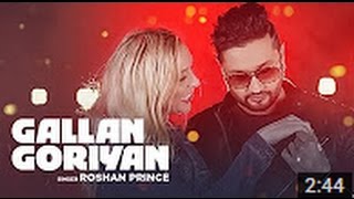 Roshan Prince "Gallan Goriyan" Full Video Song | Desi Crew | Latest Punjabi Songs 2016 | Ringtone