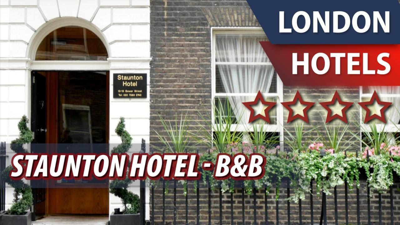 Staunton Hotel - B&B ⭐⭐⭐⭐ | Review Hotel In London, Great Britain - YouTube