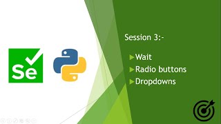 Automation | Selenium with Python | Session 3 - Wait, Radio Buttons & Dropdowns