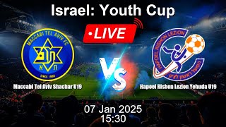 🔴 LIVE: Maccabi Tel Aviv Shachar U19 vs Hapoel Rishon Lezion Yehuda U19 - Live Football Score