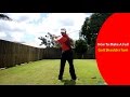 How to Make a Full Shoulder Turn in the Golf Swing