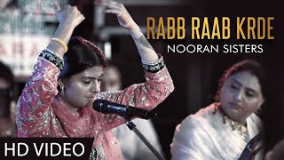 Nooran Sisters | Rabb Rabb Karde | Sher Shayari | Qawwali | Sufi Songs | Full HD Audio | Sufi Music