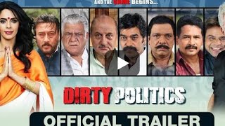 Dirty Politics Official Trailer | Mallika Sherawat | Anupam K  | Om Puri | Naseeruddin Shah