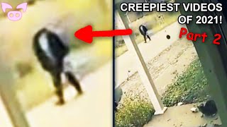 Part 2 of The Creepiest Videos of 2021 Scary Compilation!