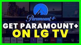 How To Get / Install Paramount Plus on ANY LG TV