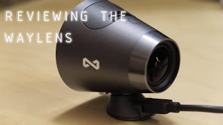 Reviewing the Waylens!