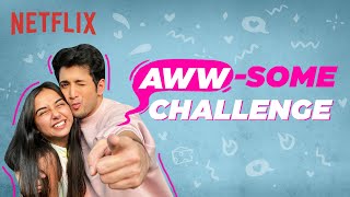 Prajakta Koli & Rohit Saraf Take The Pick Up Line Challenge | Mismatched | Netflix India