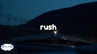 Troye Sivan - Rush (Clean - Lyrics)