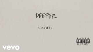 Shaquees - Shaquees - Deeper (Audio) ft. Murda Beatz ft. Murda Beatz