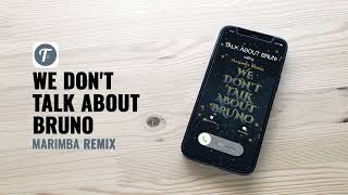 We Don't Talk About Bruno Ringtone (Marimba Remix) | Encanto Ringtone | Download TUUNES APP