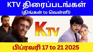 KTV Movies (பிப்ரவரி 17 to 21 2025) | கே டிவி (திங்கள் to வெள்﻿ளி) திரைப்படங்கள் | @JUJUMovieDatas