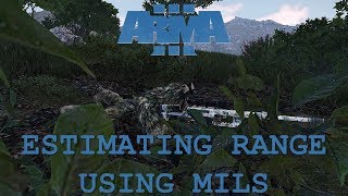 Arma 3 - Estimating Range Using MILS