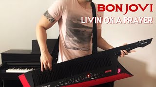 Bon Jovi - Livin' On a Prayer (Keyboard Cover + Keytar Solo)