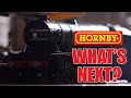 Hornby | What's Next?