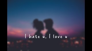 gnash - i hate u, i love u (Lyrics) (ft. olivia o'brien) | SONI Tube