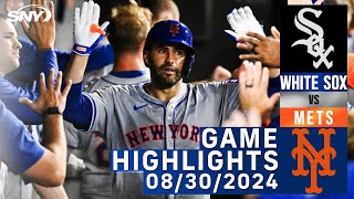 Mets vs White Sox (8/30/2024) | NY Mets Highlights | SNY