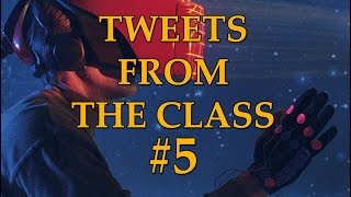 Tweets From the Class #5: "Virtual Reality"