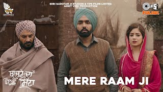 Mere Ram Ji - Bajre Da Sitta | Ammy Virk, Tania | Jyotica Tangri | Sanj V | Punjabi Sad Song