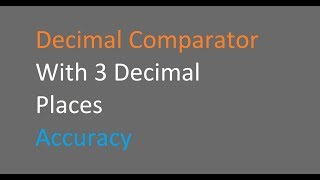 JAVA DECIMAL COMPARATOR WITH THREE DECIMAL PLACES TUTORIAL