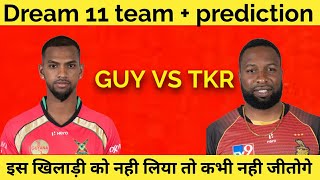GUY vs TKR Dream11, GUY vs TKR Dream11 Prediction, GUY vs TKR Dream11 Team, GAW vs TKR, CPL 2021