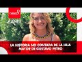 La historia no contada de la hija mayor de Gustavo Petro