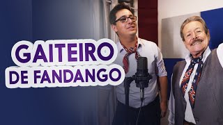 GAITEIRO DE FANDANGO | OTAVIO SILVA part. GILDINHO